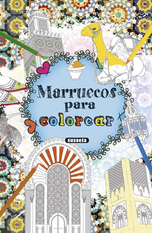 MARRUECOS PARA COLOREAR (Paperback)