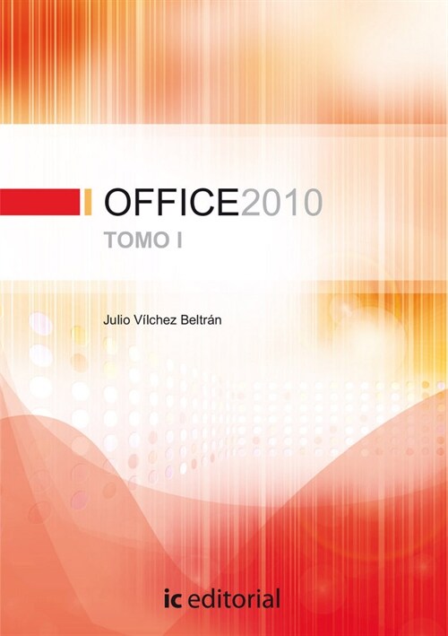 OFFICE 2010 - TOMO 1 (Paperback)