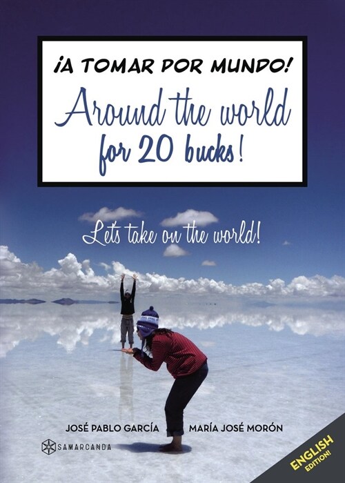 AROUND THE WORLD FOR 20 BUCKS! (Paperback)