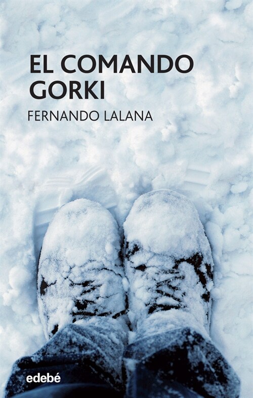 EL COMANDO GORKI (Paperback)
