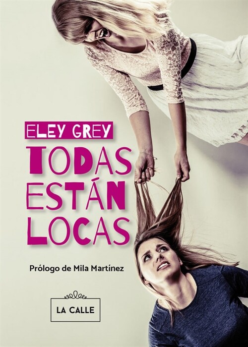 TODAS ESTAN LOCAS (Paperback)