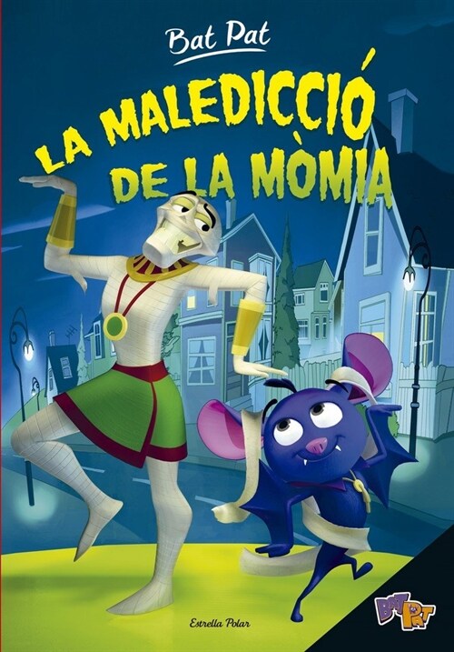 BAT PAT. LA MALEDICCIO DE LA MOMIA (Hardcover)