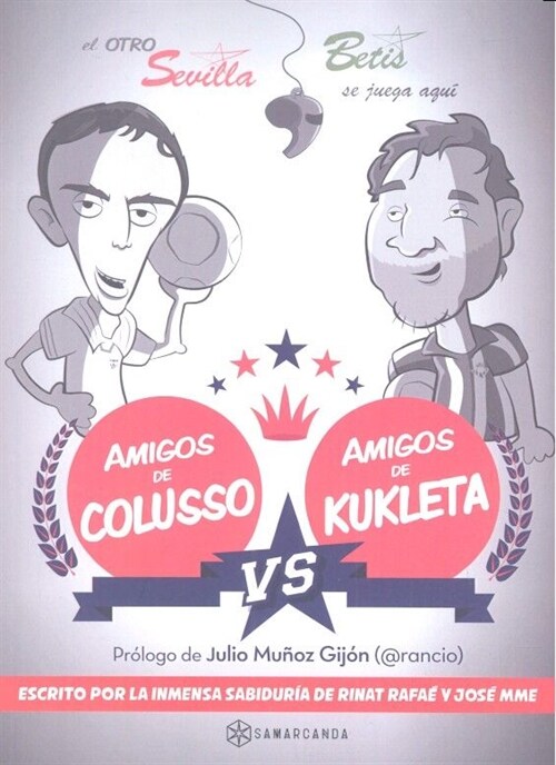 AMIGOS DE COLUSSO VS AMIGOS DE KUKLETA (Paperback)