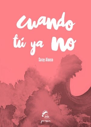 CUANDO TU YA NO (Paperback)