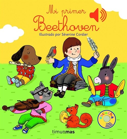 MI PRIMER BEETHOVEN (LIBROS CON SONIDOS)(+1 ANO) (Hardcover)