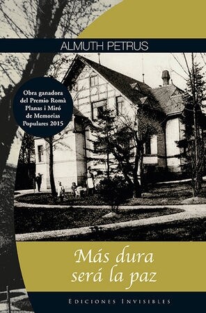 MAS DURA SERA LA PAZ (Paperback)