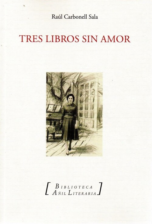 TRES LIBROS SIN AMOR (Paperback)