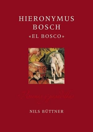 HIERONYMUS BOSCH EL BOSCO (Hardcover)