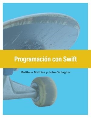PROGRAMACION CON SWIFT (Paperback)