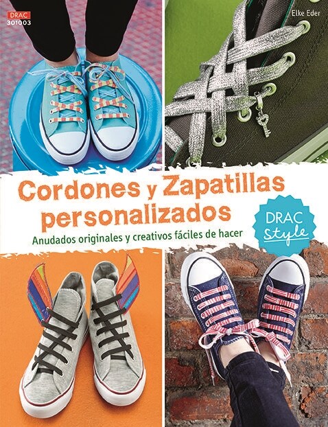 CORDONES Y ZAPATILLAS PERSONALIZADOS (Book)