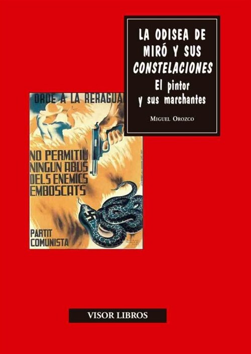 LA ODISEA DE MIRO Y SUS CONSTELACIONES (Paperback)