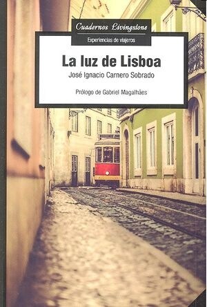 LA LUZ DE LISBOA (Paperback)