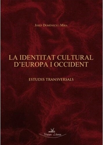 LA IDENTITAT CULTURAL D EUROPA I OCCIDENT (Paperback)