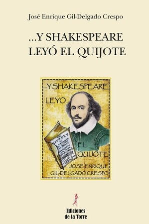 Y SHAKESPEARE LEYO EL QUIJOTE (Paperback)