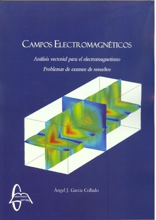 CAMPOS ELECTROMAGNETICOS ANALISIS VECTORIAL PARA EL ELECTROMAGNETISMO (Paperback)