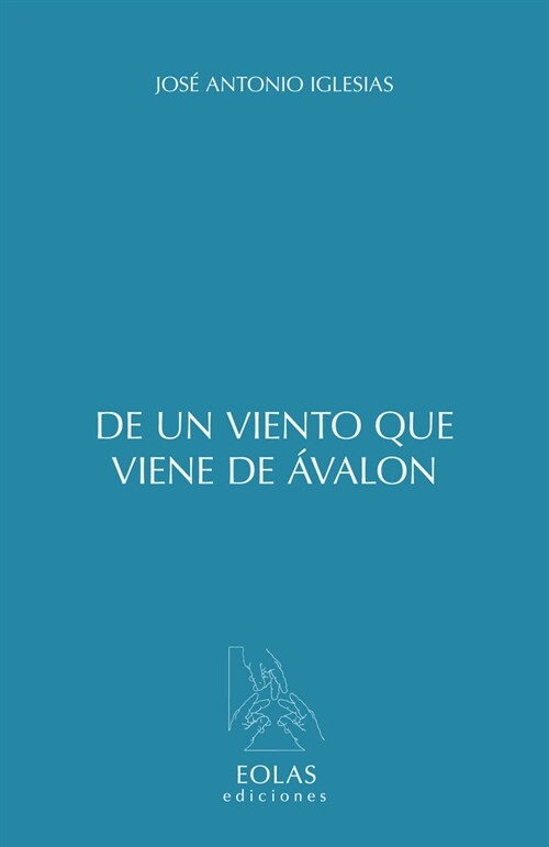 DE UN VIENTO QUE VIENE DE AVALON (Paperback)