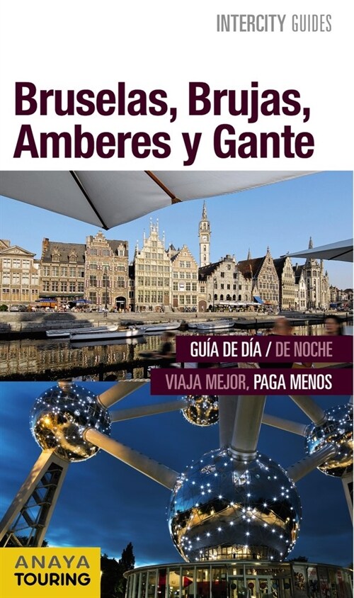 BRUSELAS, BRUJAS, AMBERES Y GANTE (Other Book Format)