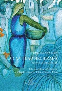 LA CANTIDAD HECHIZADA (ENSAYOS COMPLETOS, IV) (Paperback)