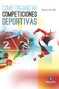 COMO ORGANIZAR COMPETICIONES DEPORTIVAS (Paperback)