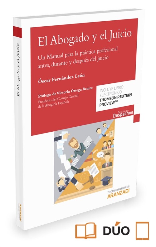 ABOGADO Y EL JUICIO. UN MANUAL PARLA PRACTICA PROFESIONAL ANTES, DURANTE Y DESPUES DEL JUICIO (Paperback)