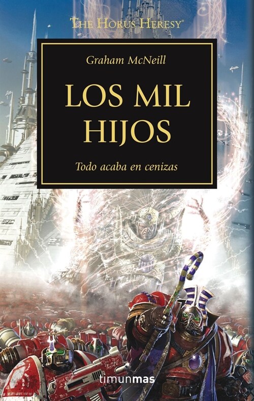 LOS MIL HIJOS (THE HORUS HERESY, 12) (Paperback)