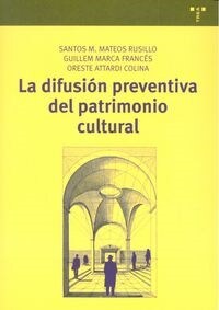 LA DIFUSION PREVENTIVA DEL PATRIMONIO CULTURAL (Paperback)