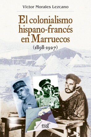 EL COLONIALISMO HISPANO-FRANCES (Paperback)