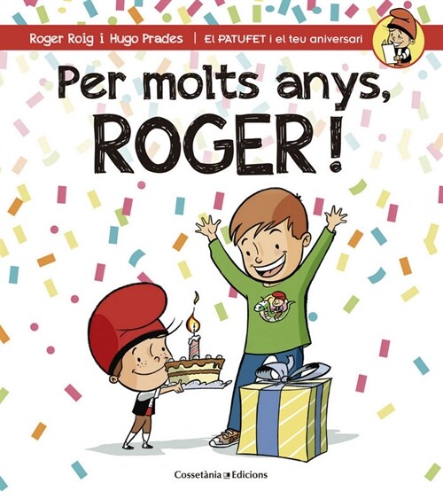 PER MOLTS ANYS, ROGER! (Paperback)