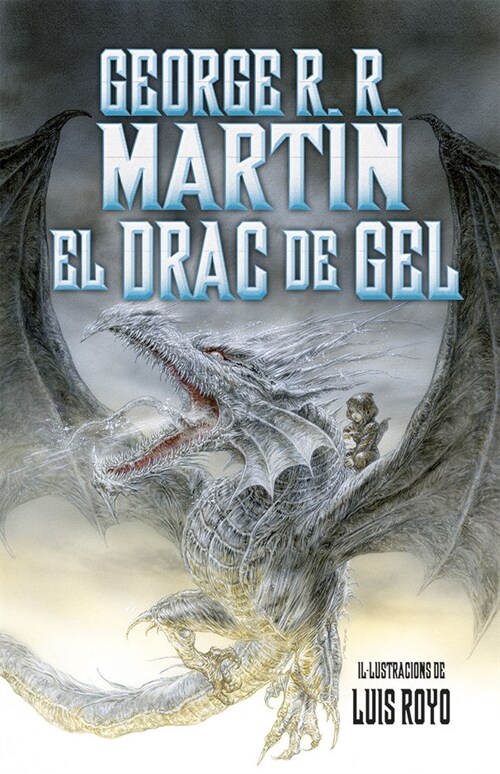 EL DRAC DE GEL (Hardcover)