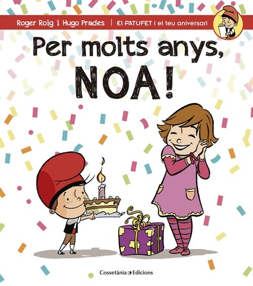 PER MOLTS ANYS, NOA! (Paperback)