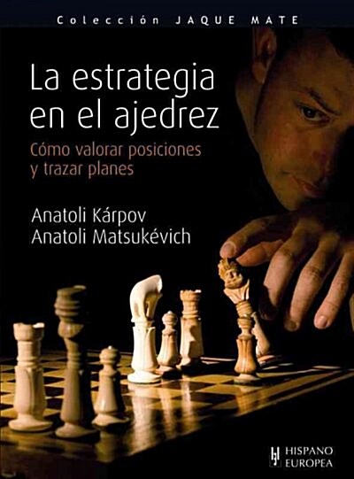 ESTRATEGIA EN EL AJEDREZ (Paperback)