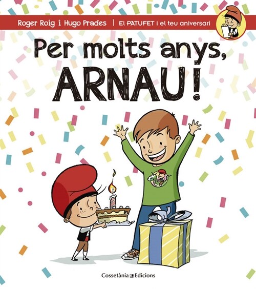 PER MOLTS ANYS, ARNAU! (Paperback)