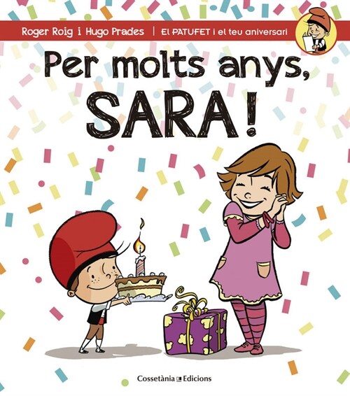 PER MOLTS ANYS, SARA! (Paperback)