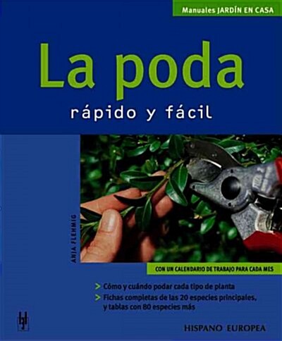 LA PODA, RAPIDO Y FACIL (Paperback)