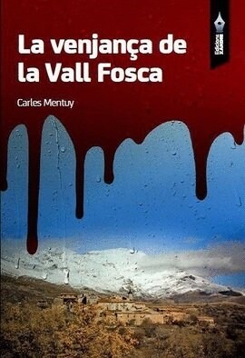 LA VENJANCA DE LA VALL FOSCA (Paperback)