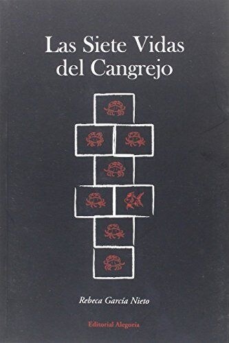 LAS SIETE VIDAS DEL CANGREJO (Paperback)