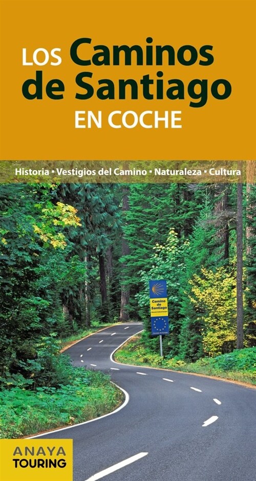 LOS CAMINOS DE SANTIAGO EN COCHE (Paperback)