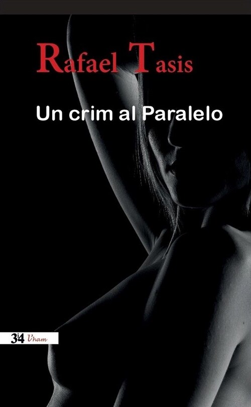 UN CRIM AL PARALELO (Paperback)