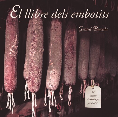 EL LLIBRE DELS EMBOTITS (Book)