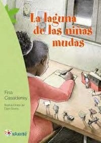 LA LAGUNA DE LAS NINAS MUDAS (Paperback)