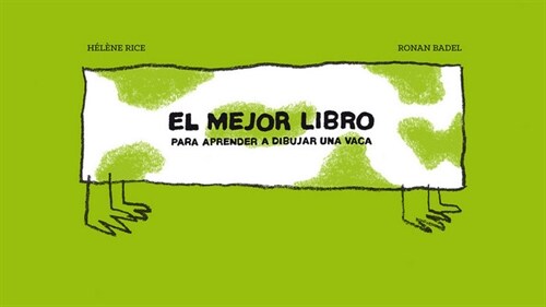 EL MEJOR LIBRO PARA APRENDER A DIBUJAR UNA VACA (Book)