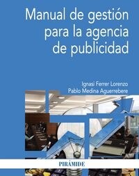 MANUAL DE GESTION PARA LA AGENCIA DE PUBLICIDAD (Paperback)