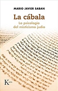 La C?ala: La Psicolog? del Misticismo Jud? (Paperback)