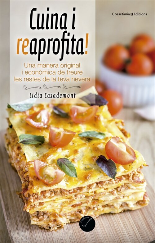 CUINA I REAPROFITA! (Paperback)