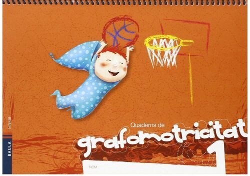 QUADERN DE LALUMNE GRAFOMOTRICITAT 1 - INFANTIL (Book)