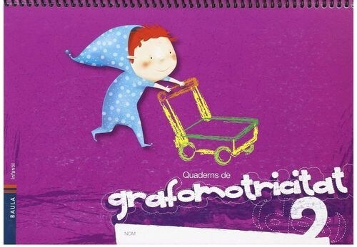 QUADERN DE LALUMNE GRAFOMOTRICITAT 2 - INFANTIL (Book)