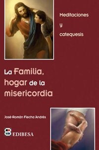 LA FAMILIA, HOGAR DE LA MISERICORDIA (Book)