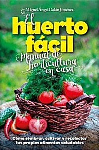 EL HUERTO FACIL (Paperback)