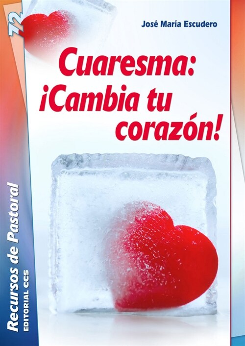 CUARESMA  CAMBIA TU CORAZON! (Paperback)