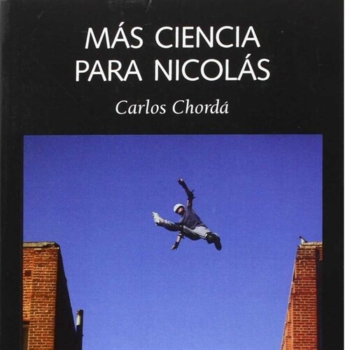 MAS CIENCIA PARA NICOLAS (Paperback)